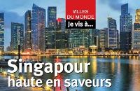 Je vis à Singapour !